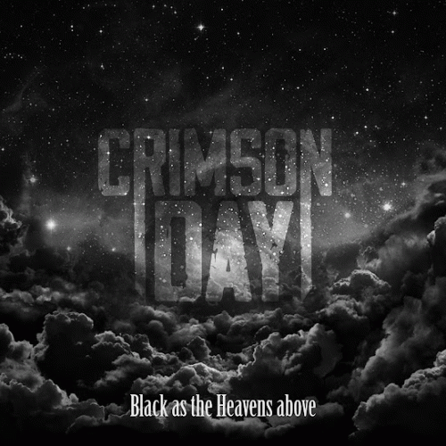 Crimson Day : Black as the Heavens Above